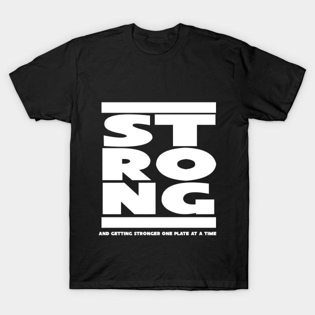 Strong T-Shirt by Spikeani